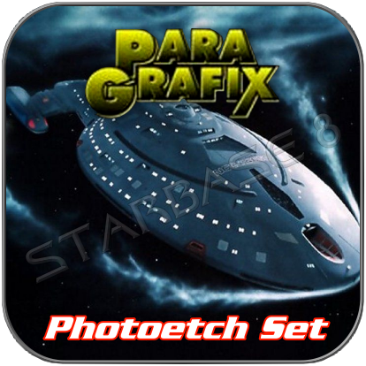 PHOTOETCH SET PARAGRAFIX REVELL for the 1/677 MODEL KIT of USS VOYAGER