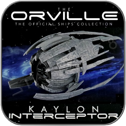 KAYLON INTERCEPTOR - THE ORVILLE - EAGLEMOSS HERO COLLECTOR STARSHIP