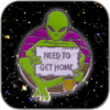 ROSWELL AREA 51 ALIEN ANSTECK PIN 'NEED TO GET HOME'